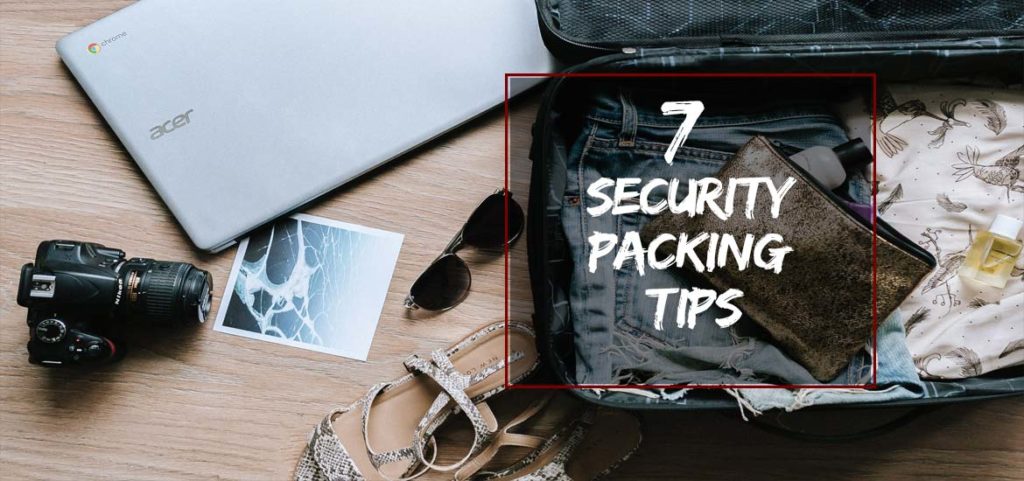 Security Packing Tips